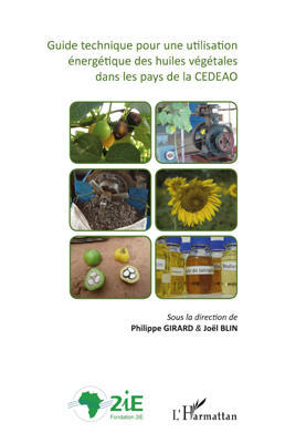 Guide technique pour une utilisation énergétique des huiles végétales de la Cedeao, Ed. L'Harmattan (couverture)