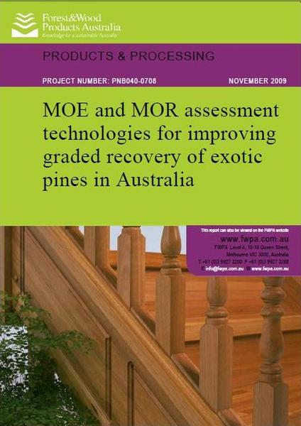 MOE and MOR assessment technologies for improving graded recovery of exotic pines in Australia. Herni Baillères, G.P. Hopewell, G. Boughton, Forest and Wood Products Australia 2009